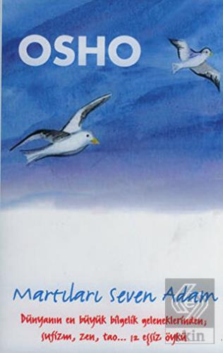 Martıları Seven Adam