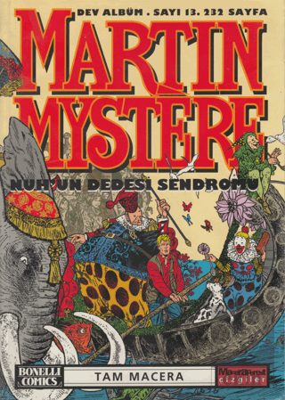 Martin Mystere Dev Albüm Sayı: 13 Nuh\'un Dedesi Se