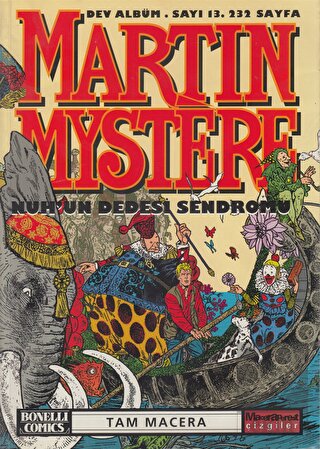 Martin Mystere Dev Albüm Sayı: 13 Nuh\'un Dedesi Se