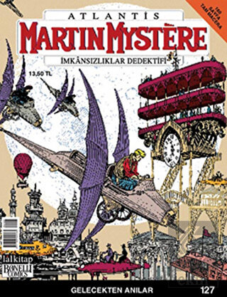 Martin Mystere İmkansızlıklar Dedektifi Sayı: 127
