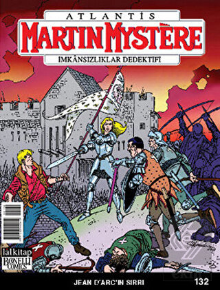 Martin Mystere İmkansızlıklar Dedektifi Sayı: 132 