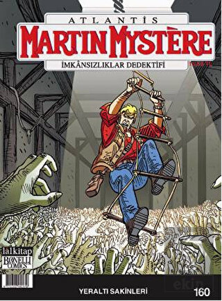 Martin Mystere sayı 160 İmkansızlıklar Dedektifi -