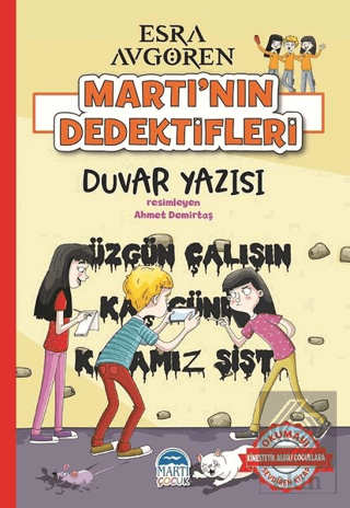 Martı'nın Dedektifleri - Duvar Yazısı