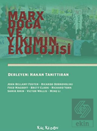 Marx, Doğa ve Yıkımın Ekolojisi