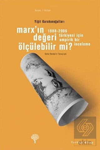 Marx'ın Değeri Ölçülebilir mi?