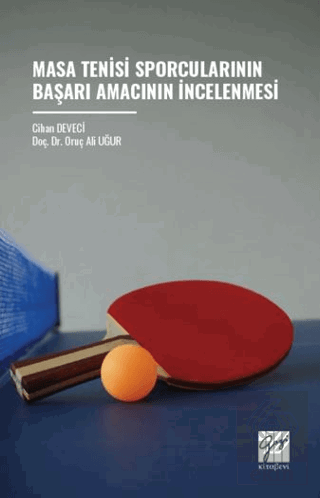 Masa Tenisi Sporcularının Başarı Amacının İncelenmesi