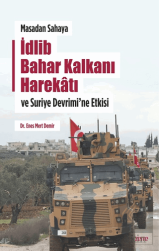 Masadan Sahaya İdlib Bahar Kalkanı Harekatı ve Suriye Devrimine Etkisi