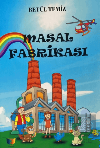 Masal Fabrikası Betül Temiz Ateş Yayınları Satın Al - ekinkitap.com