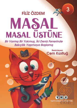 Masal Masal Üstüne – 3