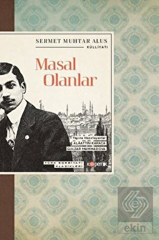 Masal Olanlar - Türk Edebiyatı Klasikleri