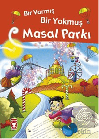 Masal Parkı - Bir Varmış Bir Yokmuş