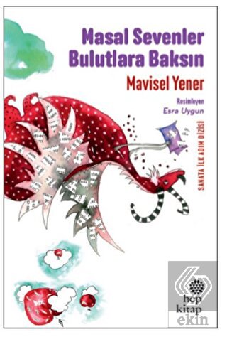 Masal Sevenler Bulutlara Baksın