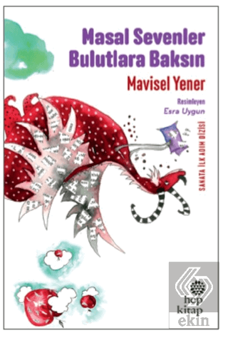 Masal Sevenler Bulutlara Baksın