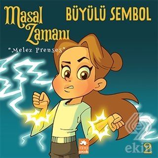 Masal Zamanı Melez Prenses 2 - Büyülü Sembol