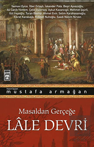 Masaldan Gerçeğe Lale Devri