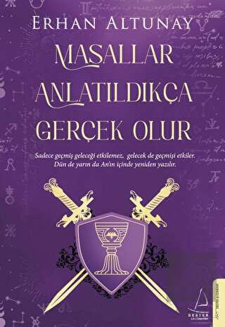 Masallar Anlatıldıkça Gerçek Olur
