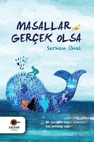 Masallar Gerçek Olsa