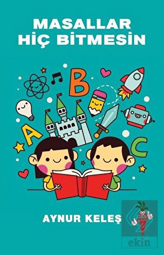 Masallar Hiç Bitmesin