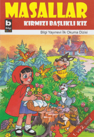Masallar Kırmızı Başlıklı Kız