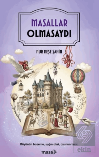 Masallar Olmasaydı