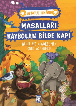 Masalları Kaybolan Bilge Kapi - Bi' Dolu Hikaye