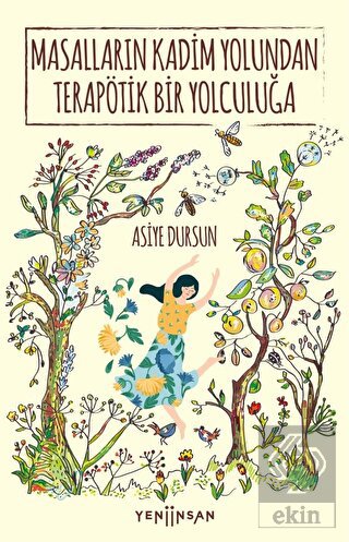 Masalların Kadim Yolundan Terapötik Bir Yolculuğa