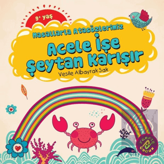 Masallarla Atasözlerimiz - Acele İşe Şeytan Karışı