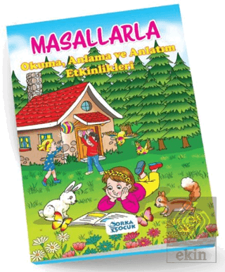 Masallarla Okuma, Anlama Ve Anlatım Etkinlikleri