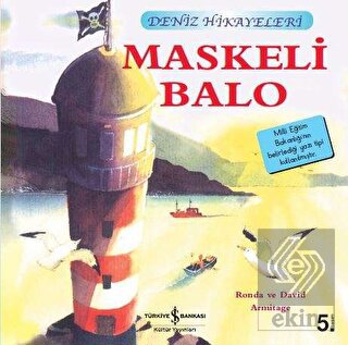 Maskeli Balo - Deniz Hikayeleri