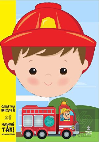 Maskeni Tak! İtfaiyeci Boyama Kitabı