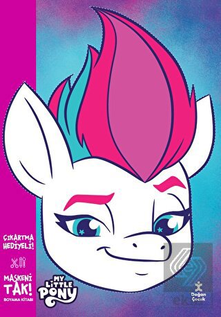 Maskeni Tak! My Little Pony Boyama Kitabı