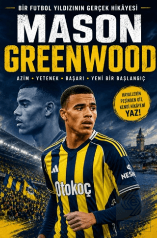 Mason Greenwood Selim Nadir Cenevre Fikir Sanat Satın Al - ekinkitap.c
