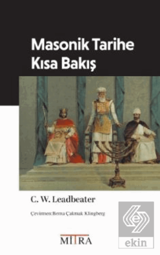 Masonik Tarihe Kısa Bakış