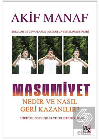 Masumiyet Nedir ve Nasıl Geri Kazanılır?