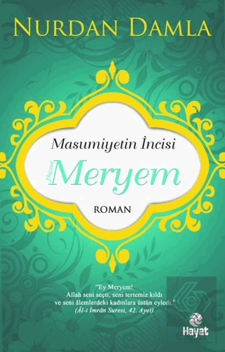 Masumiyetin İncisi Hazreti Meryem