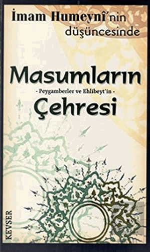 Masumların Peygamberler ve Ehlibeyt'in Çehresi