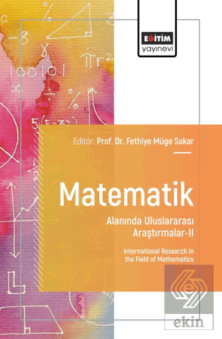 Matematik Alanında Uluslararası Araştırmalar - II