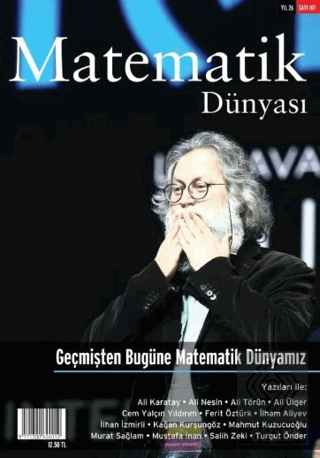 Matematik Dünyası Dergisi Sayı: 107 Yıl: 2019