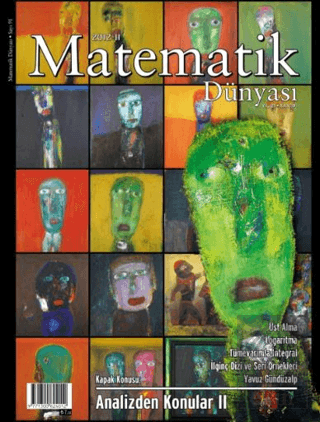Matematik Dünyası Dergisi Sayı:91 Yıl:2012 – II