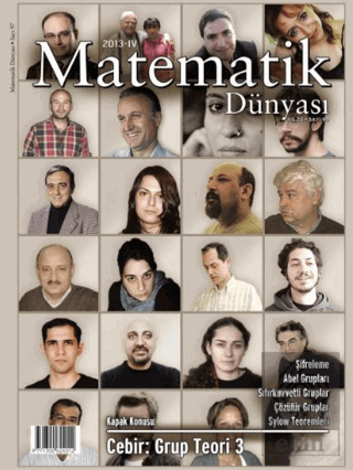 Matematik Dünyası Dergisi Sayı:97 Yıl:2013 - IV