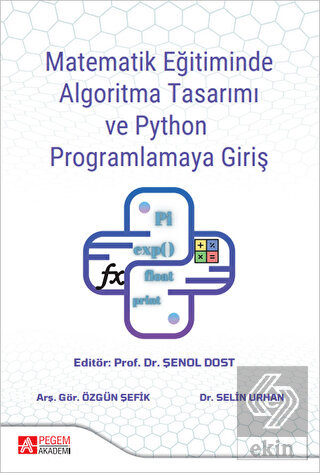 Matematik Eğitiminde Algoritma Tasarımı ve Python