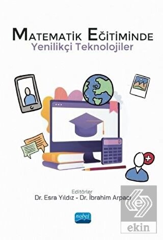 Matematik Eğitiminde Yenilikçi Teknolojiler