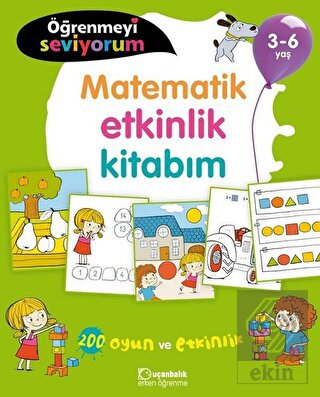 Matematik Etkinlik Kitabım - Öğrenmeyi Seviyorum 3