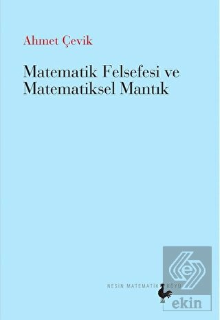 Matematik Felsefesi ve Matematiksel Mantık
