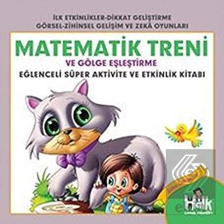 Matematik Treni ve Gölge Eşleştirme - Eğlenceli Sü