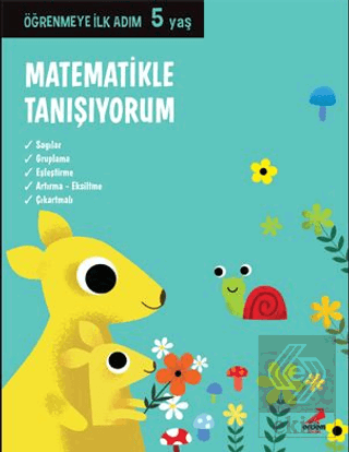 Matematikle Tanışıyorum - Öğrenmeye İlk Adım (5 Ya