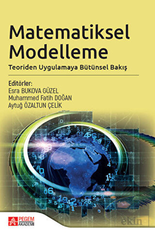 Matematiksel Modelleme: Teoriden Uygulamaya Bütüns