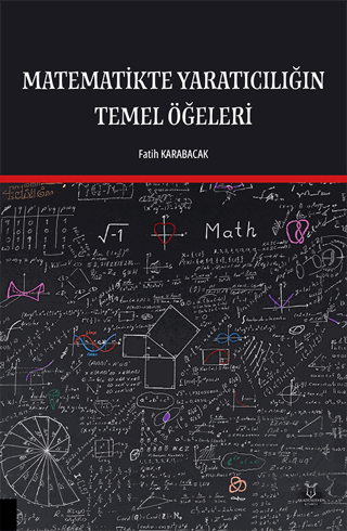 Matematikte Yaratıcılığın Temel Öğeleri