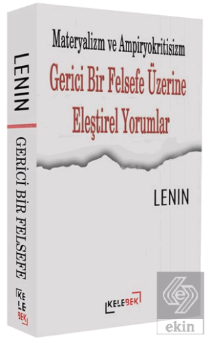 Materyalizm ve Ampiryokritisizm - Gerici Bir Felsefe Üzerine Eleştirel