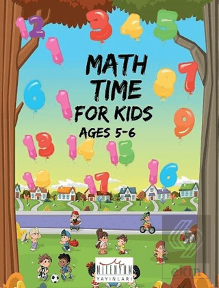 Math Time For Kids Ages 5 - 6